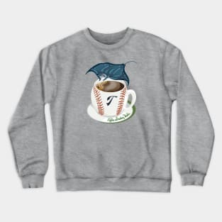 Coffee Breaking Ball Manta Ray withT! Crewneck Sweatshirt